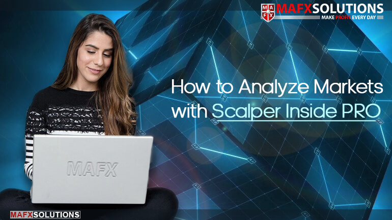 How Analyze Markets with Scalper Inside PRO