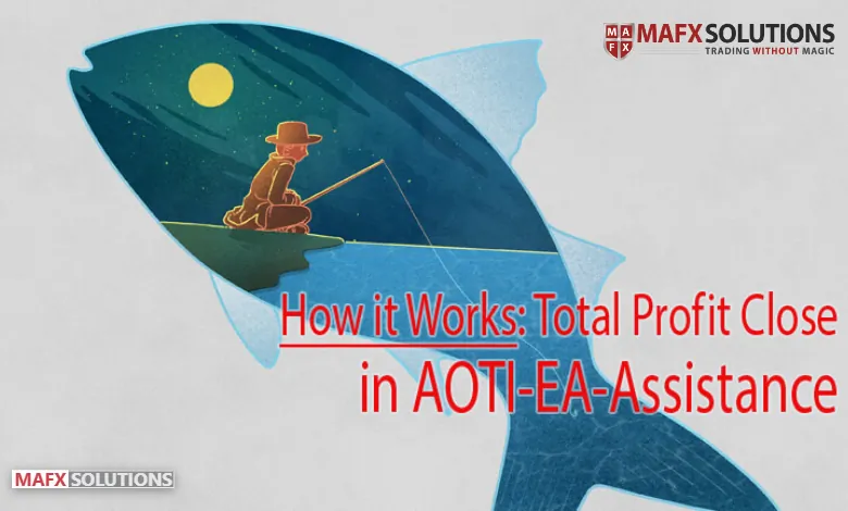 Total profit close in AOTI-EA-Assistance